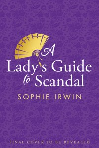 A Lady's Guide to Scandal