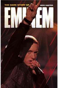 Dark Story of Eminem (Updated Edition)