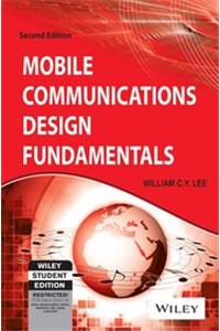 Mobile Communications Design Fundamentals, 2Nd Edition