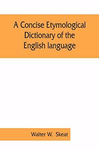 concise etymological dictionary of the English language