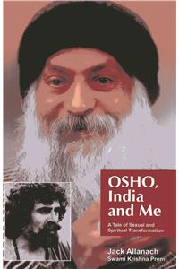 Osho, India and Me