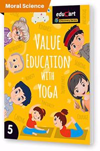 Value Education With Yoga Textbook For Class 5 (Discovery)