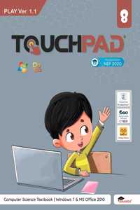 Touchpad Play Version 1.0 - Class 8 (Win 7 & MS Office 2010)