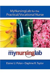 Mylab Nursing for the Practical/Vocational Nurse (Text + Access Code)