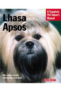 Lhasa Apsos: Everything about Purchase, Care, Nutrition, Behavior, and Training