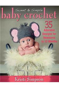 Sweet & Simple Baby Crochet