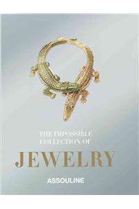 Impossible Collection of Jewelry