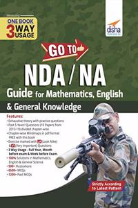 GO TO NDA/ NA Guide for Mathematics, English & General Knowledge