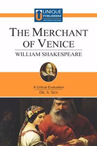 The Merchant of Venice - A Critical Evaluation by Dr. S. Sen