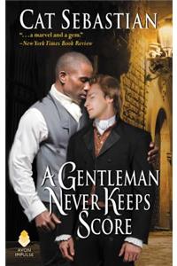 Gentleman Never Keeps Score: Seducing the Sedgwicks