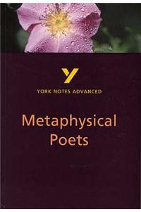 Metaphysical Poets: York Notes Advanced - everything you need to study and prepare for the 2025 and 2026 exams