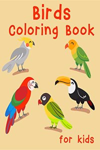 Birds Coloring Book for Kids: Easy, Creative, Cute Designs and Patterns for Kids. Coloring Books for Children, Bird Book for Kids