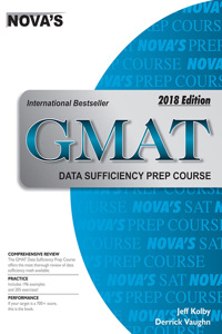 Novas GMAT Data Suffiency Prep Course: 2018 Edition