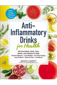 Anti-Inflammatory Drinks for Health