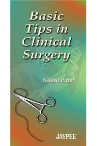 Basic Tips in Clinical Surgery