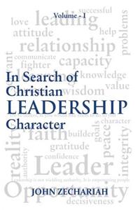 Insearch of Christian Leadership vol. 1