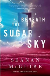 Beneath the Sugar Sky