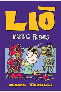 Lio: Making Friends