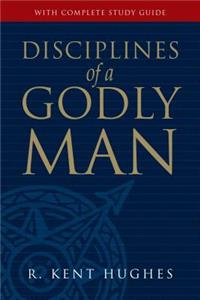 Disciplines of a Godly Man