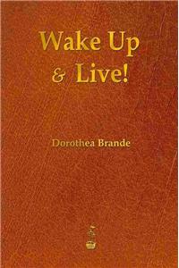 Wake Up and Live!