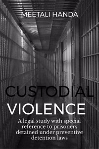 CUSTODIAL VIOLENCE