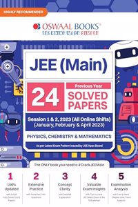 Oswaal 24 JEE Main Online 2023 Session 1 & 2 Previous Year Solved Papers (All Shifts) with last 5 years trend analysis | 700+ Questions