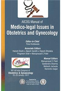 AICOG MANUAL OF MEDICO-LEGAL ISSUES IN OBSTETRICS AND GYNECOLOGY