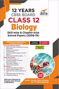 12 Years CBSE Board Class 12 Biology Skill-wise & Chapter-wise Solved Papers (2008 - 19) 2nd Edition