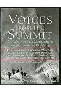 Voices from the Summit: The World's Great Mountaineers on the Future of Climbing