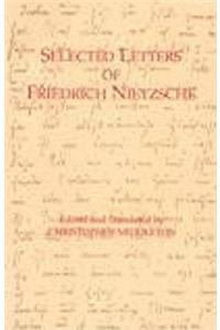 Selected Letters of Friedrich Nietzsche