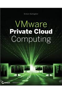 VMware Private Cloud Computing with VCloud Director