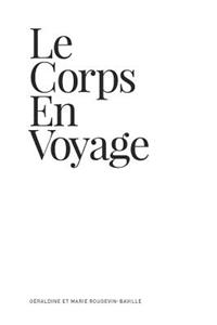 corps en voyage