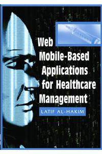 Web Mobile-Based Applications for Healthcare Manageme