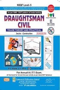 Asian Draughtsman Civil Trade Theory and Practical (Sector - Construction) for 1st and 2nd Year. As Per NSQF Level - 5 for Annual A.I.T.T. Examination