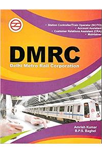 DMRC (Delhi Metro Rail Corporation) - An Ideal Competitive Book for Station Controller / Train Operator, Account Assistant, Customer Relations Assistant, Maintainer