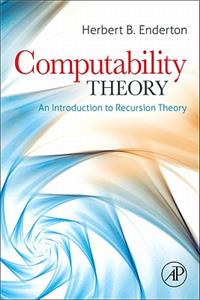 Computability Theory: An Introduction to Recursion Theory