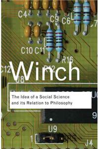 Idea of a Social Science and Its Relation to Philosophy