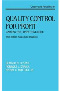 Quality Control for Profit: Gaining the Competitive Edge, Third Edition,