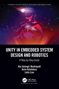 Unity in Embedded System Design and Robotics: A Step-by-Step Guide