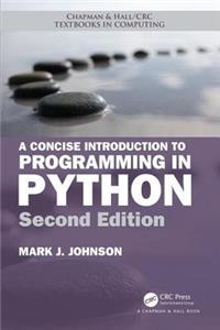 A Concise Introduction to Programming in Python