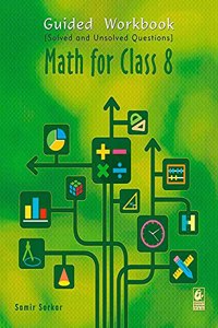 Guided Workbook: Math for Class 8