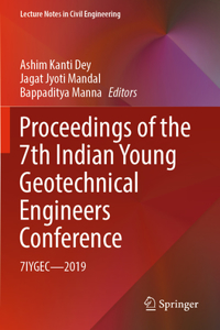 Proceedings of the 7th Indian Young Geotechnical Engineers Conference