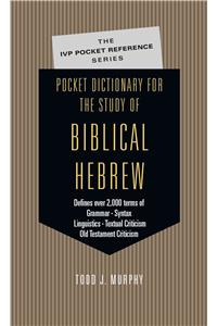 Pocket Dictionary for the Study of Biblical Hebrew