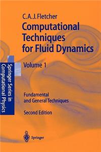 Computational Techniques for Fluid Dynamics 1