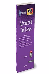 Taxmann's CRACKER for Advanced Tax Laws (Paper 2 | Tax/ATL) â€“ Covering past exam questions (topic-wise) & answers with ICSI practice manual questions, etc. | CS Professional | Dec. 2023 Exam