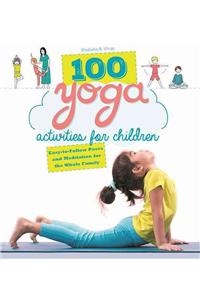 100 Yoga Activities for Children