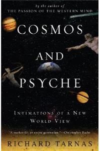 Cosmos and Psyche: Intimations of a New World View