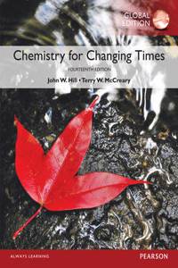 Chemistry for Changing Times, Global Edition