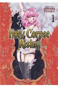 Holy Corpse Rising, Volume 1