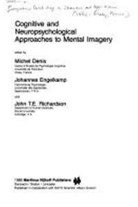 Cognitive and Neuropsychological Approaches to Mental Imagery